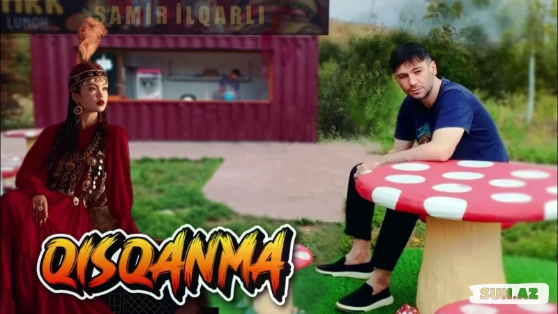 Samir  İlqarlı-Qısqanma   2025 - Sun.Az