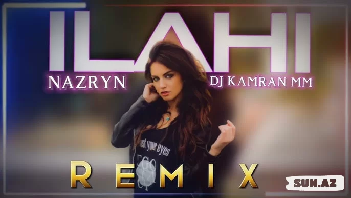 Dj  Kamran  Mm-İlahi  2025 - Sun.Az
