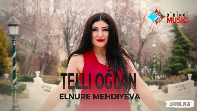 Elnurə    Mehdiyeva-Telli   Oğlan   2026 - Sun.Az