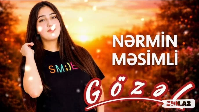 Nərmin  Məsimli-Gözəl  2026 - Sun.Az