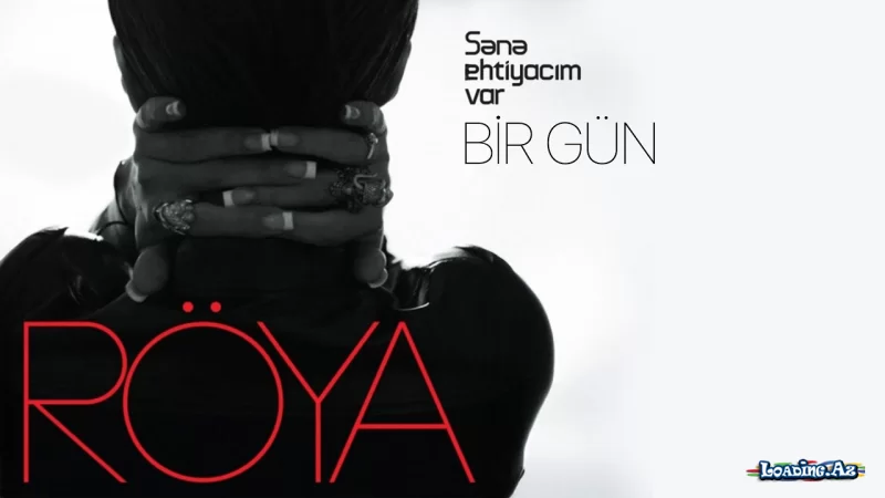 Röya - Bir gün - Sun.Az