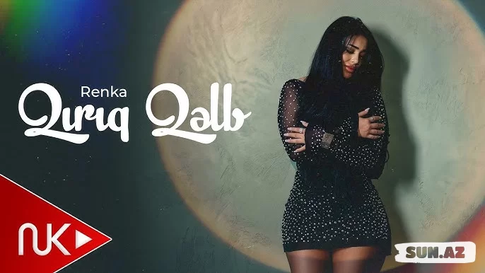 Renka-Qırıq     Qəlb      2026 - Sun.Az