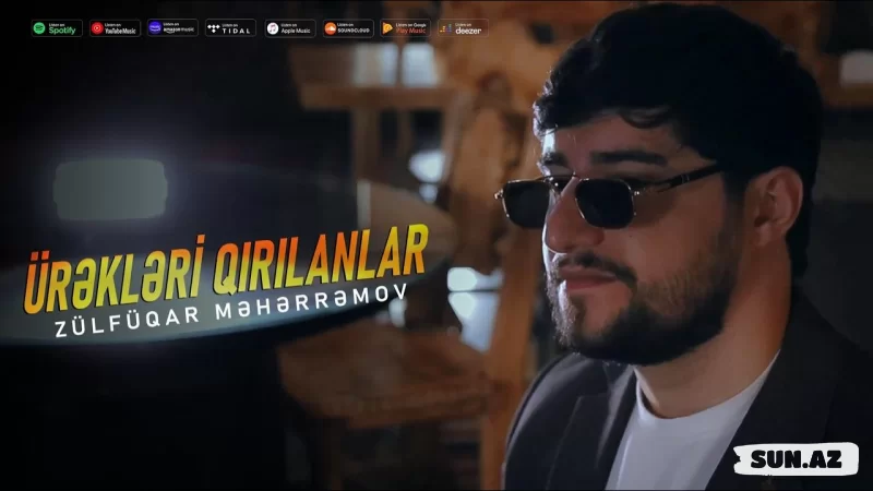 Zülfüqar  Məhərrəmov-Ürəkləri  Qıranlar   2026 - Sun.Az