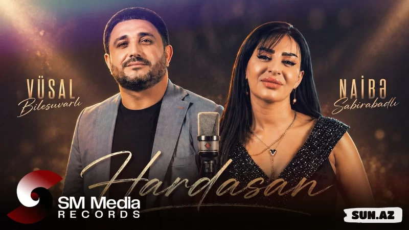 Vüsal   Biləsuvarlı         &                Naibə        Sabirabadlı-Hardasan           2026 - Sun.Az