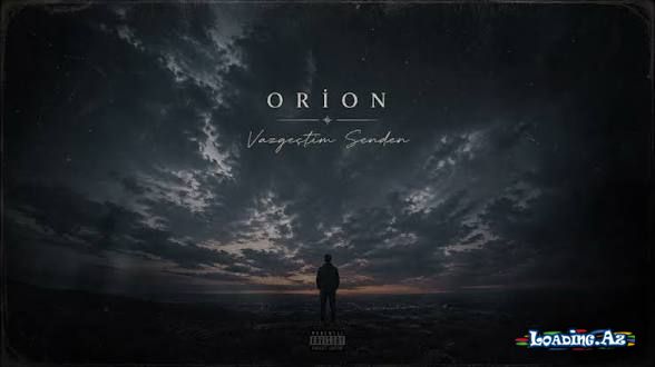ORİON - Vazgeçtim Senden - Sun.Az