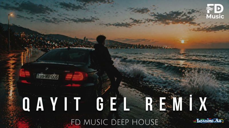 Qayıt Gel - Deep House Music Remix (FD MUSİC) - Sun.Az
