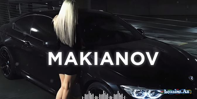 MAKIANOV - AK-47 (CAR MIX) - Sun.Az