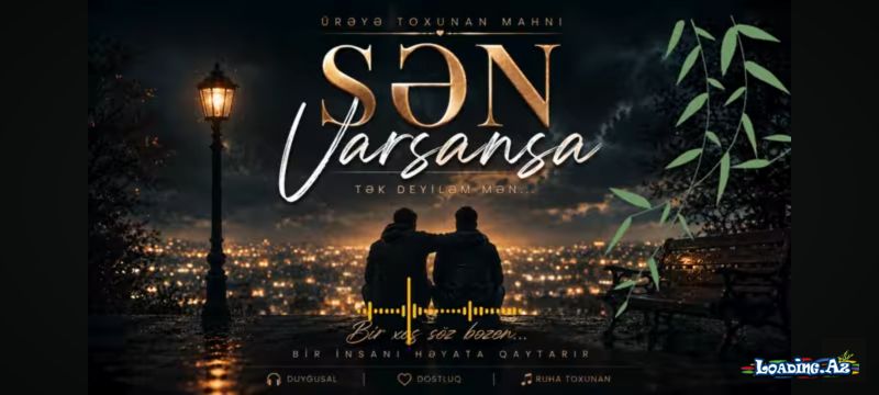 Sən varsansa - Sun.Az