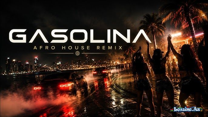 Daddy Yankee – Gasolina (Afro House Remix) - Sun.Az