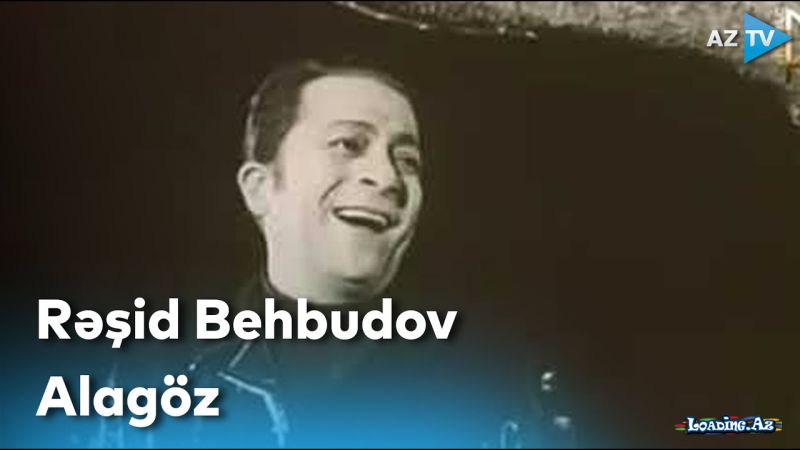Rəşid Behbudov - Alagöz - Sun.Az