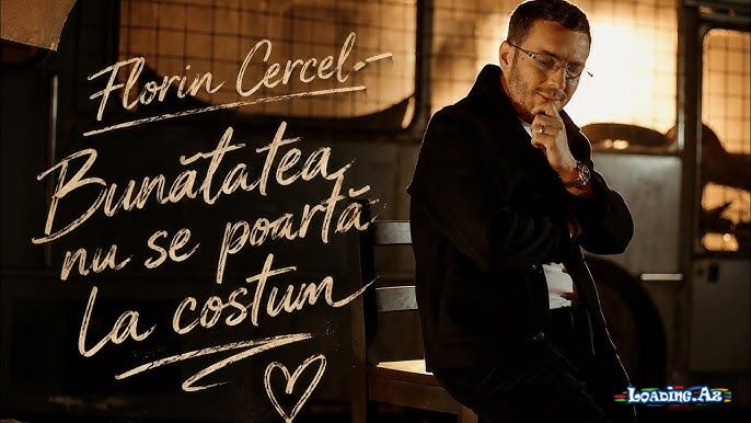 Florin        Cercel-Bunatatea         Nu  Se       Poarta               La  Costum        2026 - Sun.Az