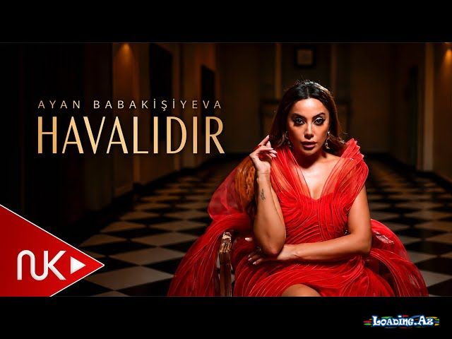 Ayan  Babakişiyeva-Havalıdır    2026 - Sun.Az