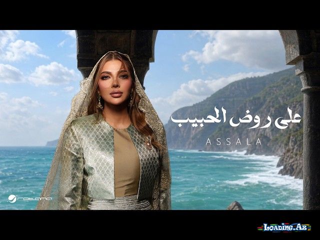 Assala-Ala  Rood   El  Habib 2026 - Sun.Az