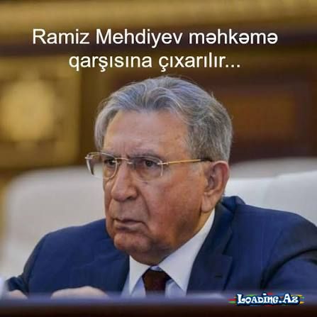 Bu gün Ramiz Mehdiyevin məhkəməsi olacaq - Take.Az