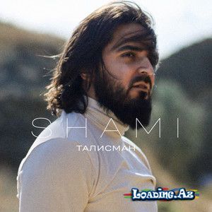 SHAMI - Талисман - Take.Az
